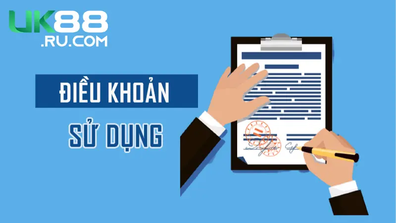 Điều Khoản Sử Dụng – Tổng Hợp Quy Định Mới Tại UK88 1 Thông tin tổng quan nhất về chính sách điều khoản sử dụng